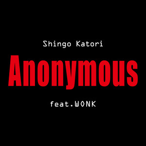 Anonymous (feat. WONK) (anonymous (feat wonk))