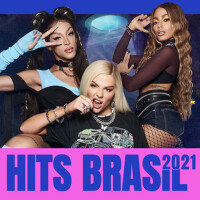 Hits Brasil 2021 (Explicit)