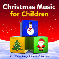 Christmas Music for Children - Kids Xmas Songs & C
