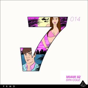 Miami 82 [Remixes] - EP