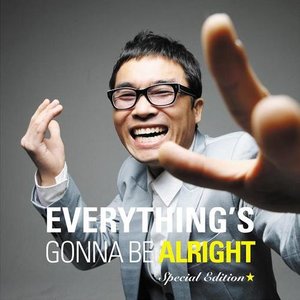 Everything's Gonna Be Alright (everythings gon