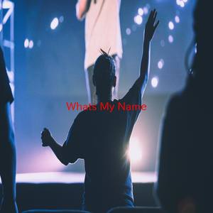 What's My Name(Karaoke)