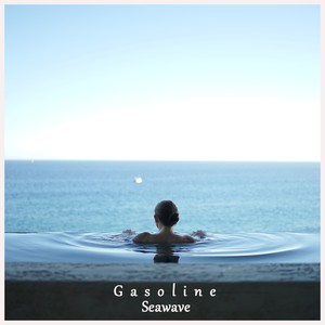 Gasoline (Seawave Remix)