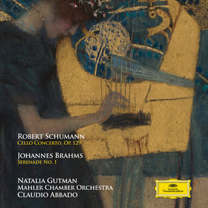 Schumann: Cello Concerto Op. 129 - Brahms: Serenad