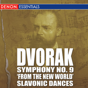 Dvorak - Symphony No. 9 'From The New World