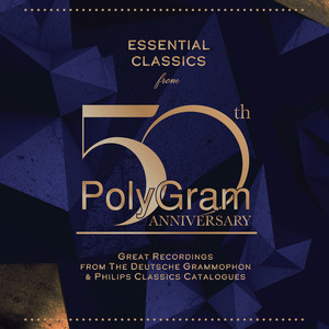 Essential Classics From ... PolyGram 50th Annivers