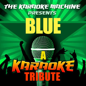 The Karaoke Machine Presents - Blue