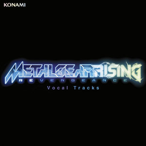 METAL GEAR RISING REVENGEANCE Vocal Tracks (合金装备崛起