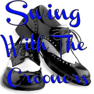 Swing with the Crooners