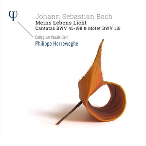 Bach: 'Meins Lebens Licht' - Cantatas BWV 