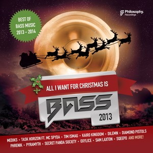 All I Want For Christmas Is Bass (Dubstep, Drum & 