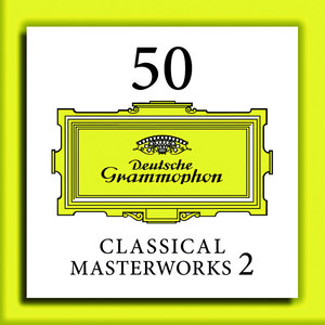 50 Classical Masterworks 2