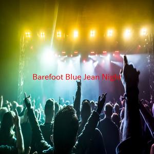 Barefoot Blue Jean Night(Karaoke)