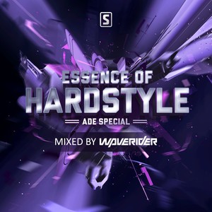 Essence of Hardstyle ADE 2014 Special (Mixed by Wa