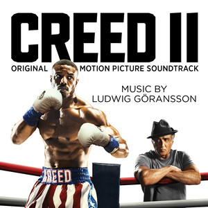 Creed II (Original Motion Picture Soundtrack)