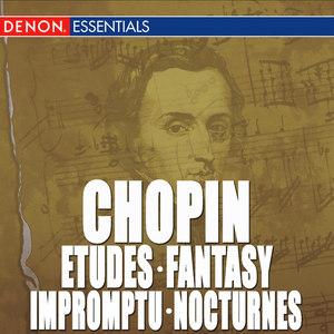 Chopin: Etudes, Op. 10 - Fantasy, Op. 49 - Impromp
