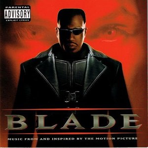 Blade (Music From And Inspired By The Motion Pictu