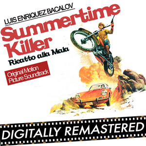 Summertime Killer - Ricatto alla Mala (Original Mo
