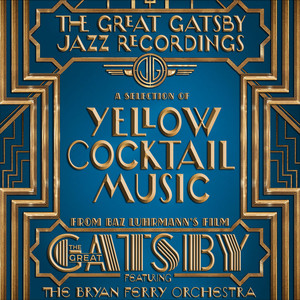 The Great Gatsby: The Jazz Recordings (A Selection