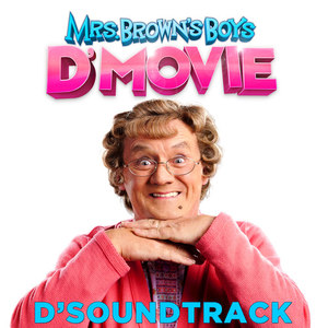 Mrs Brown's Boys: D'Original Motion Pictur