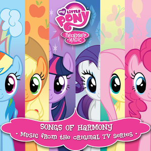 My Little Pony: Friendship Is Magic Songs of Harmo
