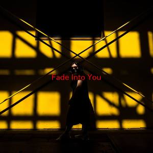 Fade Into You(Karaoke)