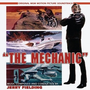 The Mechanic (Original MGM Motion Picture Soundtra