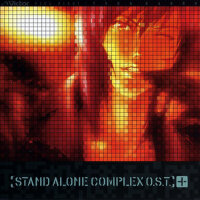 攻殻機動隊 STAND ALONE COMPLEX O.S.T.+(プラス) (攻壳机动队STAND