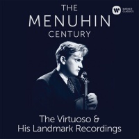 The Menuhin Century - Virtuoso and Landmark Record