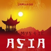 Mystic Asia (Instrumental Music for Dreaming)