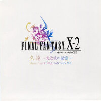 久遠 -光と波の記憶- Music from FINAL FANTASY X-2 (久远 光波的记忆