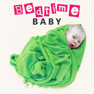 Bedtime Baby – Peaceful Sleep, Classical Instrumen