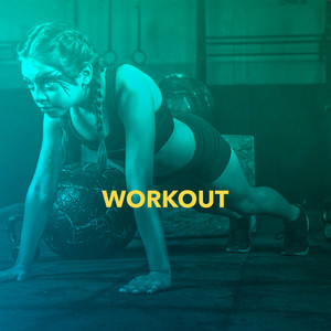 Workout (Explicit)