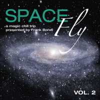 Space Fly, Vol. 2 - A Magic Chill Trip (Presented 