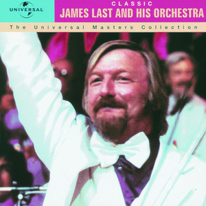 Classic - James Last And His Orchestra - The Unive