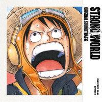 One Piece Strong World Original Soundtrack (海贼王剧场版
