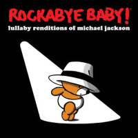 Rockabye Baby! Lullaby Renditions of Michael Jacks