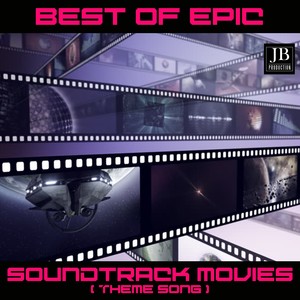 Best Of Epic Soundtrack Music