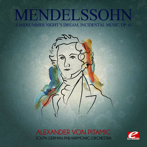 Mendelssohn: A Midsummer Night's Dream, Incide
