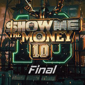 쇼미더머니 10 Final (Show Me The Money 10 Final)