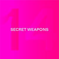 Secret Weapons Part 14