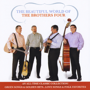 The Beautiful World of the Brothers Four