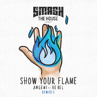 Show Your Flame (D-Stroyer Remix)