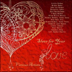Slave for Your Love
