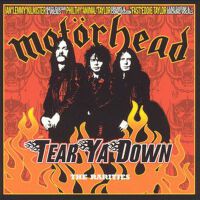 Tear Ya Down: The Rarities