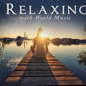 Relaxing with World Music