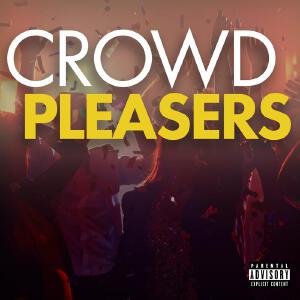 Crowd Pleasers