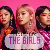 The Girls (Blackpink) [Remix]