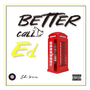 Better call Ed