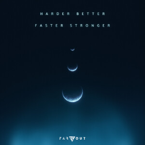 Harder, Better, Faster, Stronger